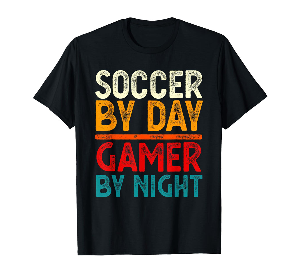Funny Soccer Day Gamer Night Gamer T-Shirt - Unique Graphic Unisex