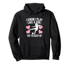 I Know I Play Like Soccer Enthusiast Hoodie - Graphic Print Men Women