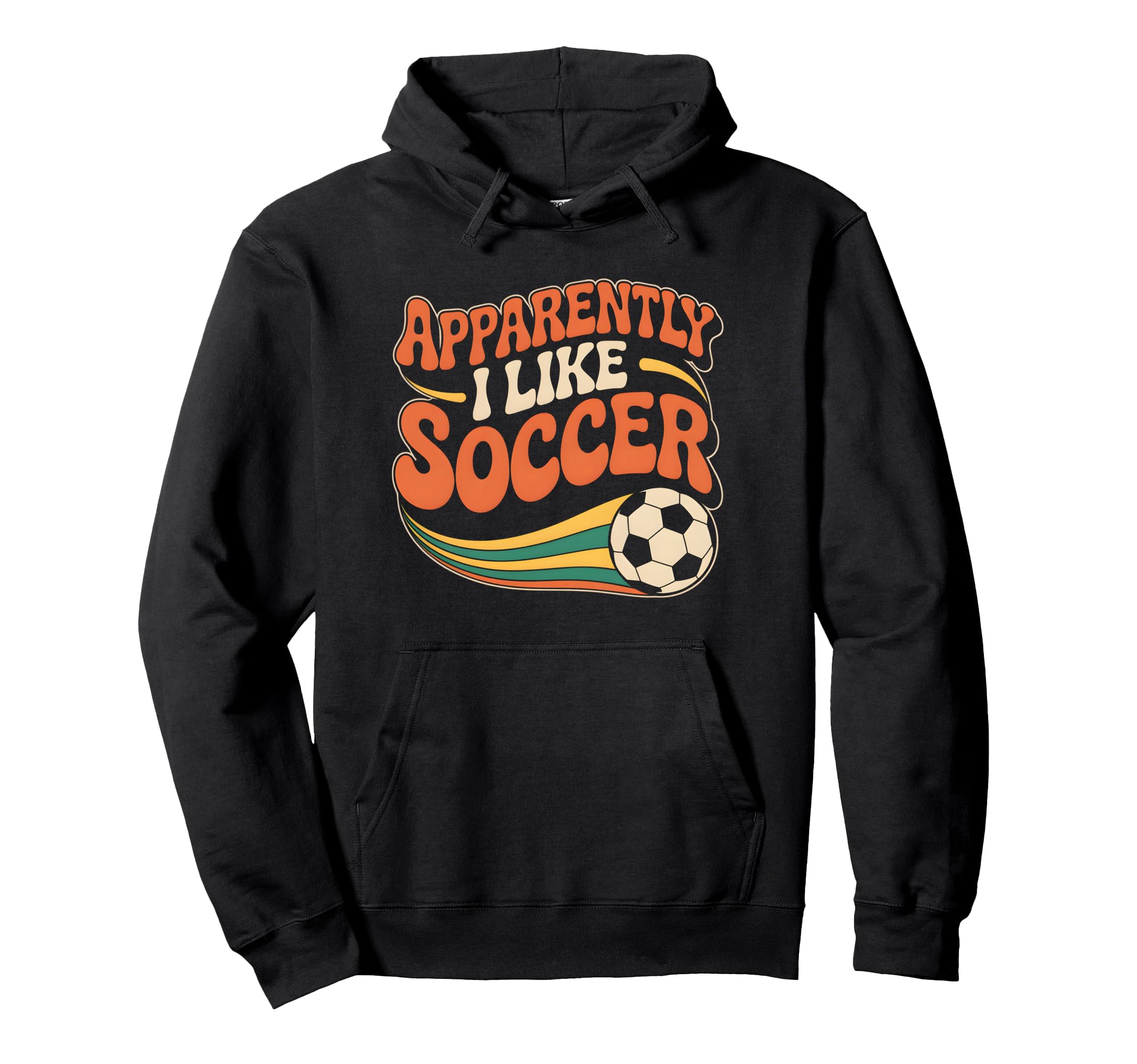Apparently I Like Soccer Groovy Soccer Hoodie - Trendy Graphic for Adults