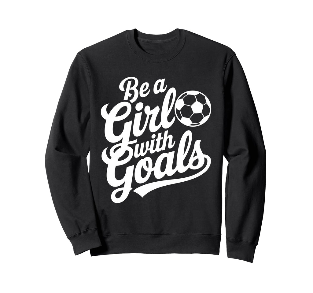 Be Goals Football Lover Soccer Sweatshirt - Minimalist Print for Adults