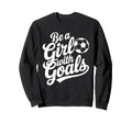 Be Goals Football Lover Soccer Sweatshirt - Minimalist Print for Adults