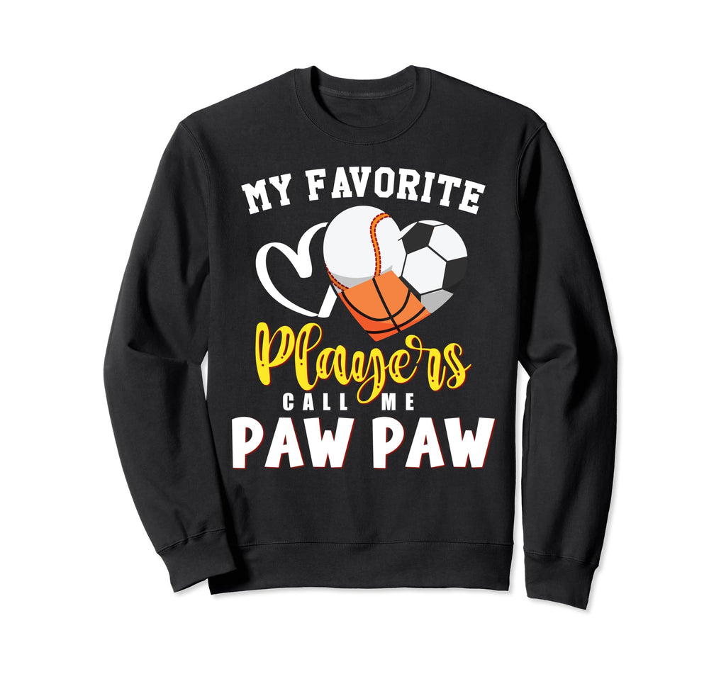 Paw Paw My Favorite Baseball Soccer Sweatshirt - Trendy Graphic for Adults