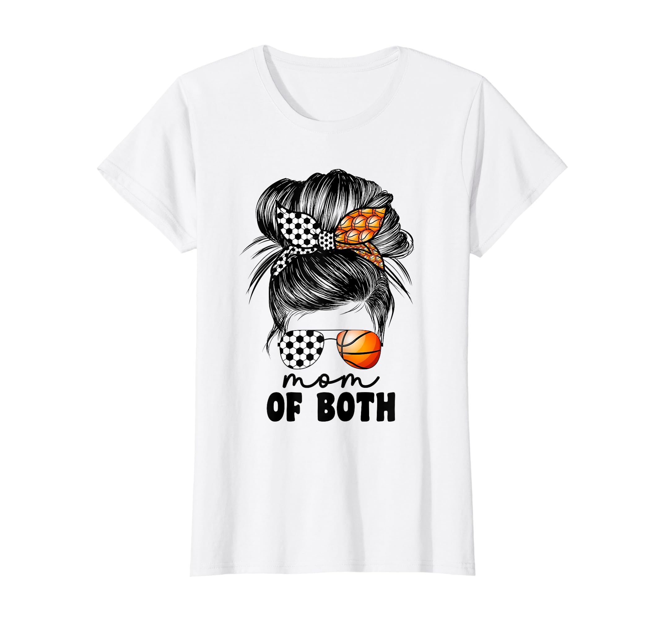 Mom Both Soccer And Basketball Mom T-Shirt - Casual Everyday Wear Unisex