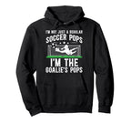 Im Soccer Goalie Pops Soccer Hoodie - Minimalist Print for Adults