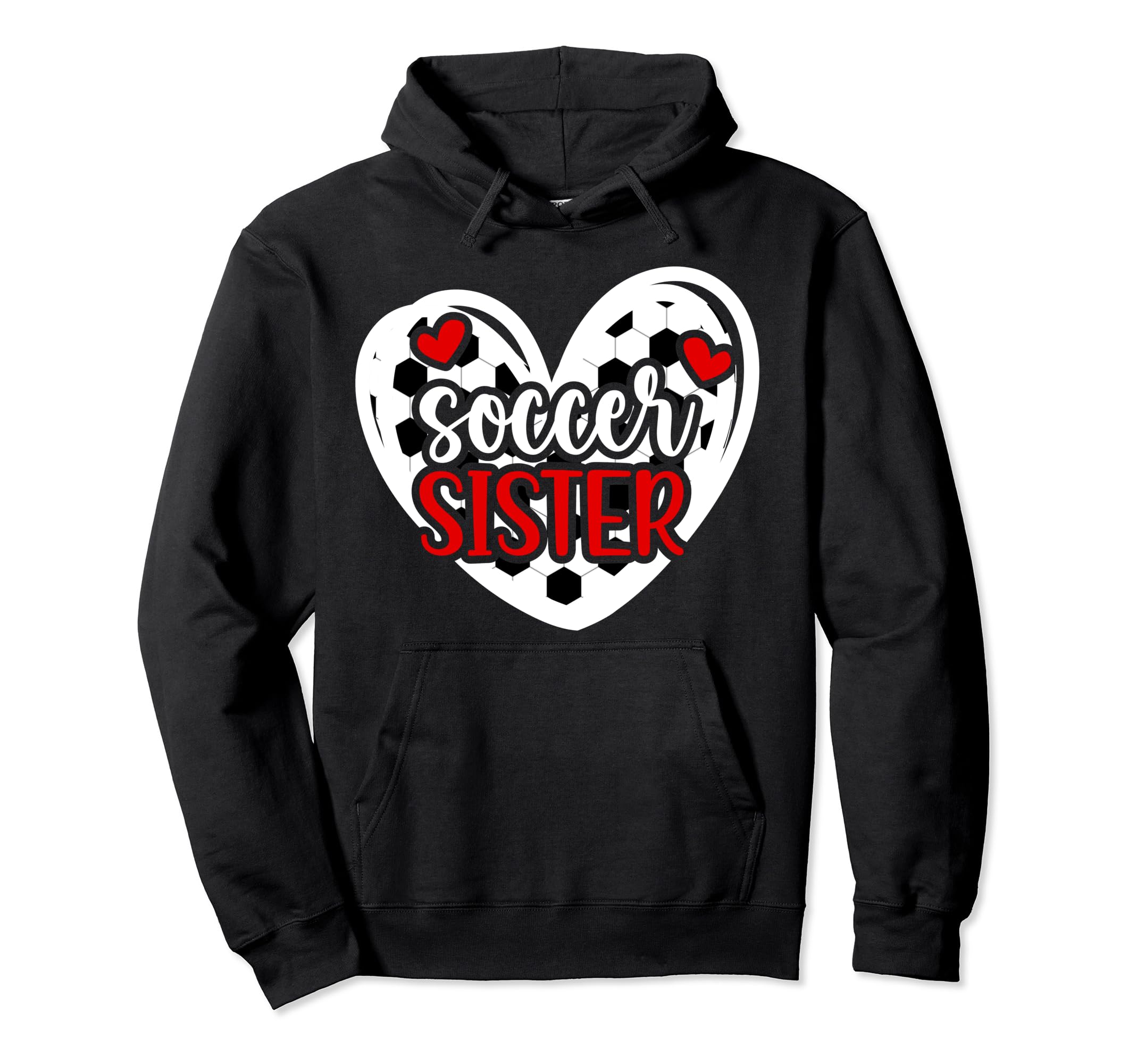 Soccer Sister Heart Sister Soccer Hoodie - Novelty Apparel Men Women