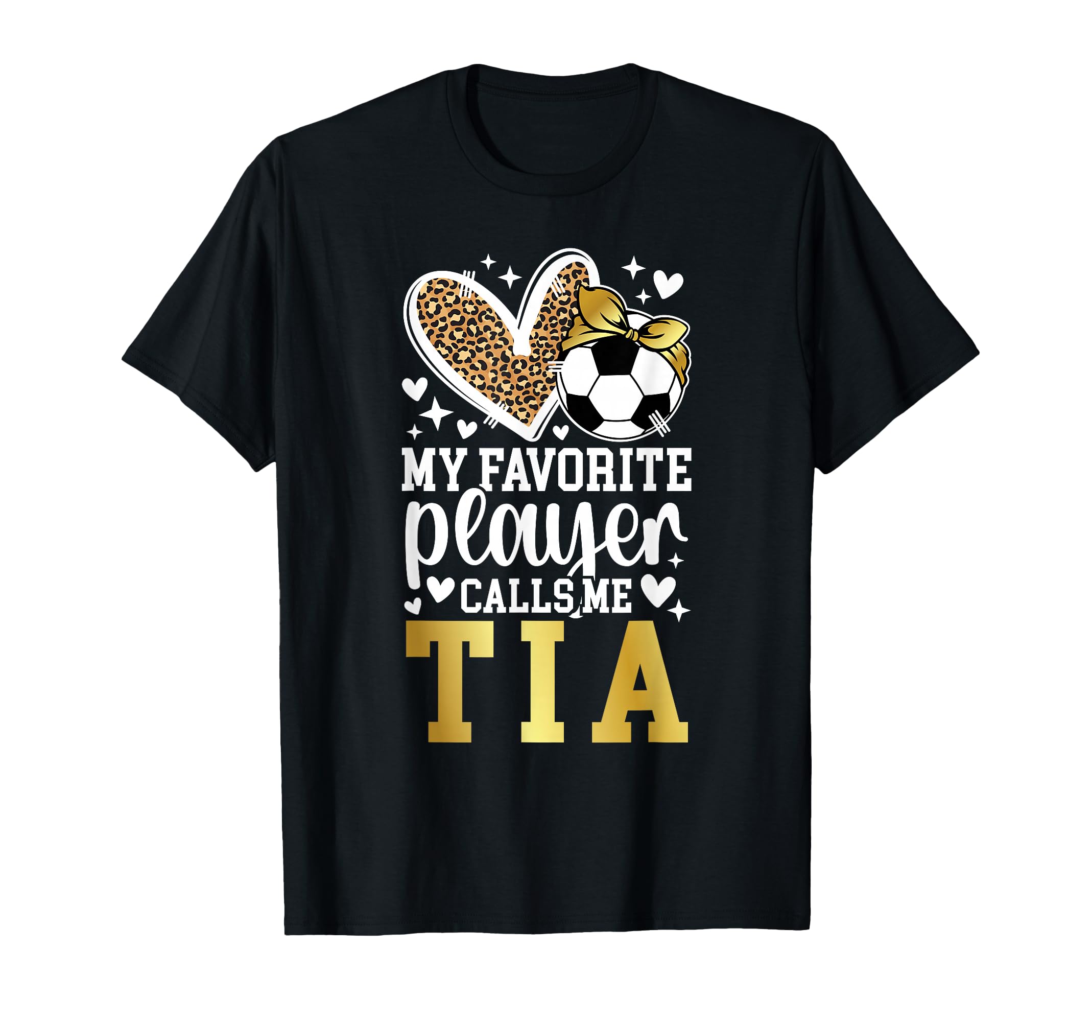 My Favorite Soccer Player Calls Me Tia T-Shirt - Minimalist Print Unisex