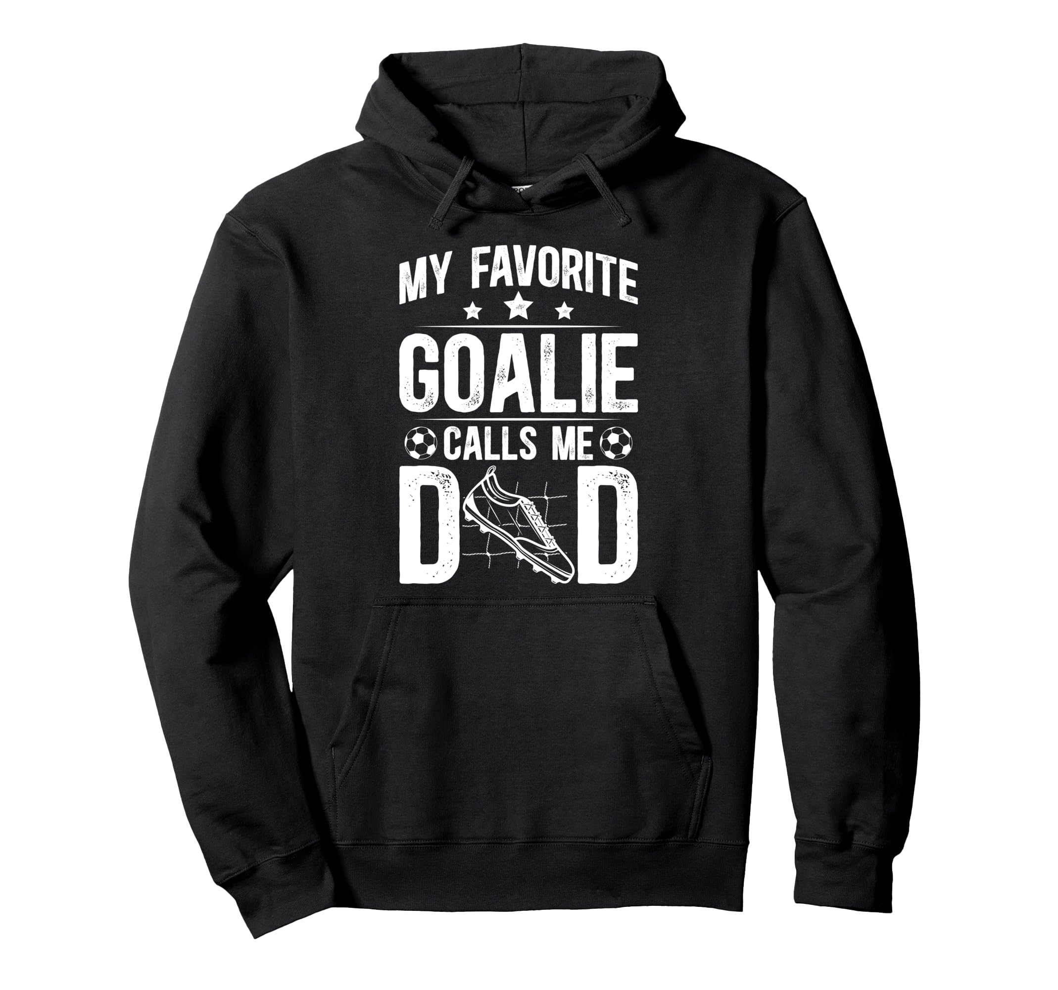 Proud Soccer Goalie Dad Soccer Hoodie - Casual Everyday Wear Men Women