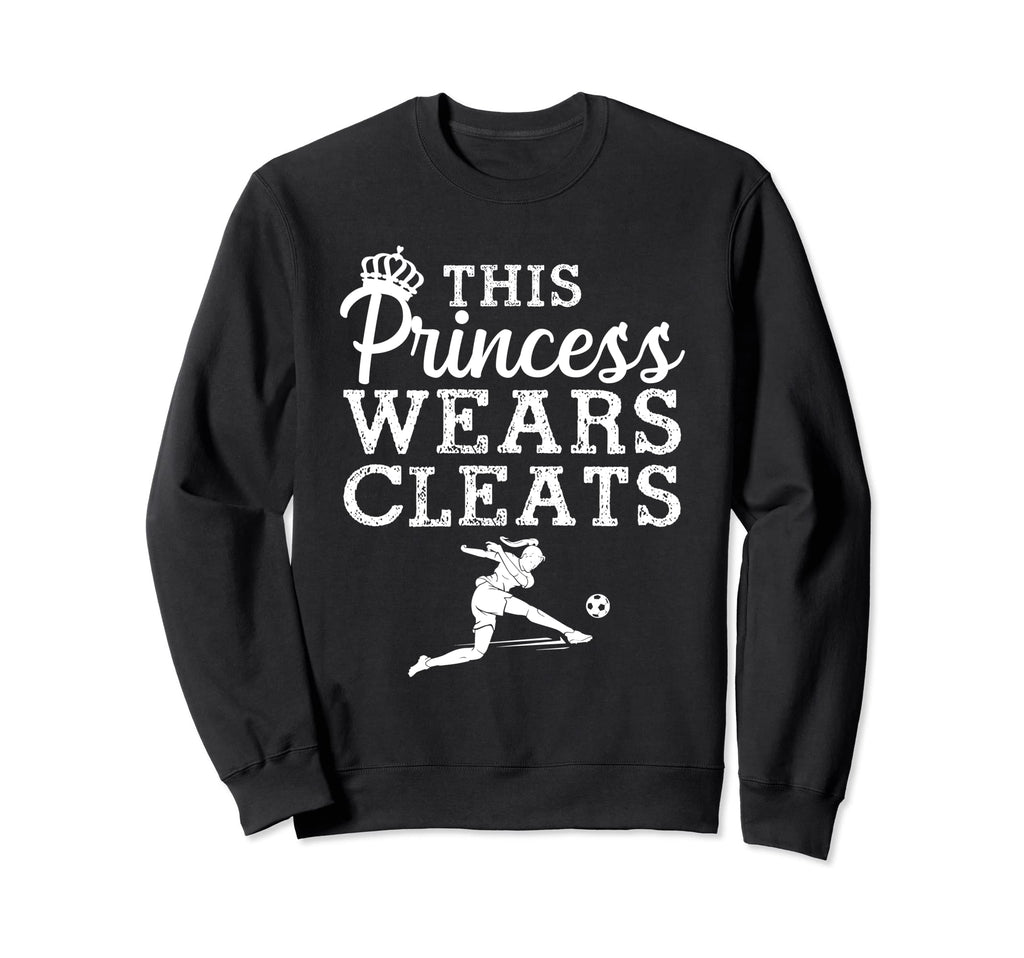 Soccer Princess Wears Cleats Football Sweatshirt - Graphic Print for Adults