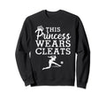 Soccer Princess Wears Cleats Football Sweatshirt - Graphic Print for Adults
