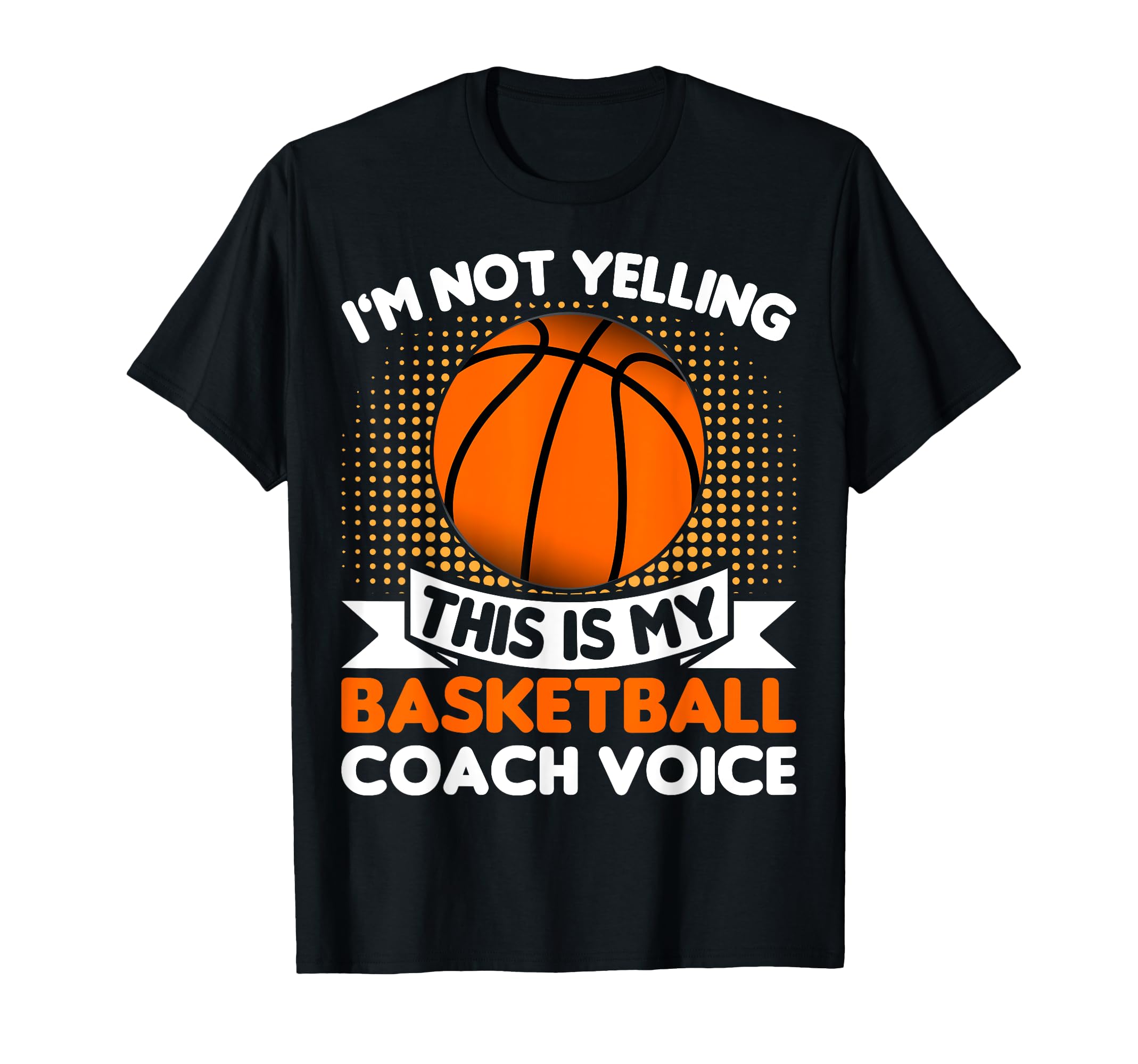 Im Not Yelling This Is Just My T-Shirt - Graphic Print for Adults