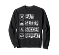 Eat Sleep Soccer Repeat Football Sweatshirt - Streetwear Style for Adults