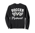 Soccer Mamaw Matching Family Sweatshirt - Fun Novelty Design Men Women