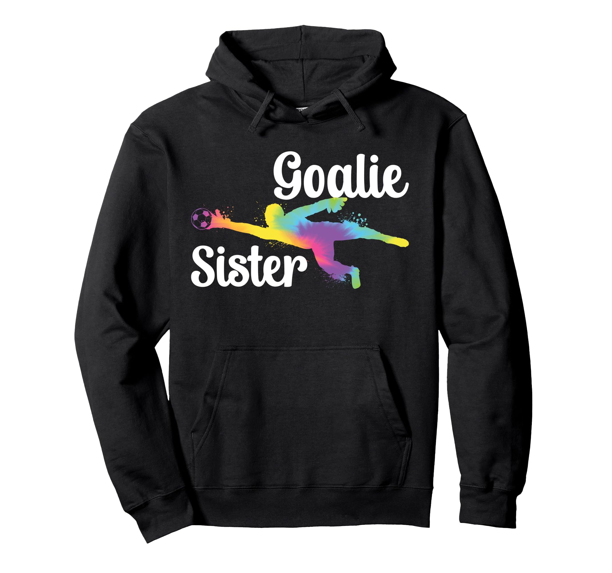 Soccer Goalie Sister Soccer Keeper Hoodie - Streetwear Style for Adults