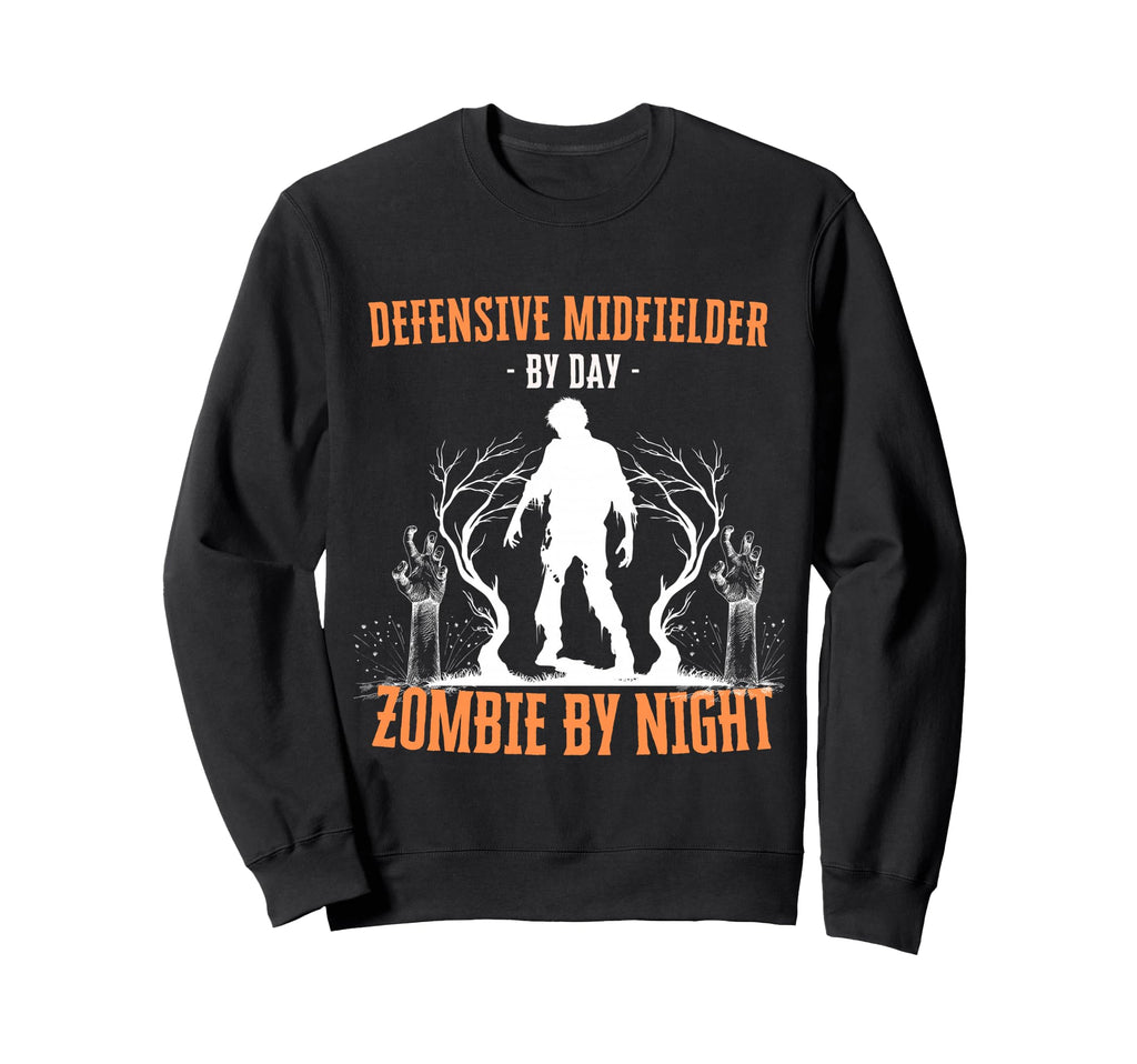 Defensive Midfielder Day Zombie Sweatshirt - Unique Graphic Men Women