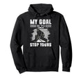 Ice Hockey Goalie Goalkeeper My Goal Is Hoodie - Aesthetic Graphic Unisex