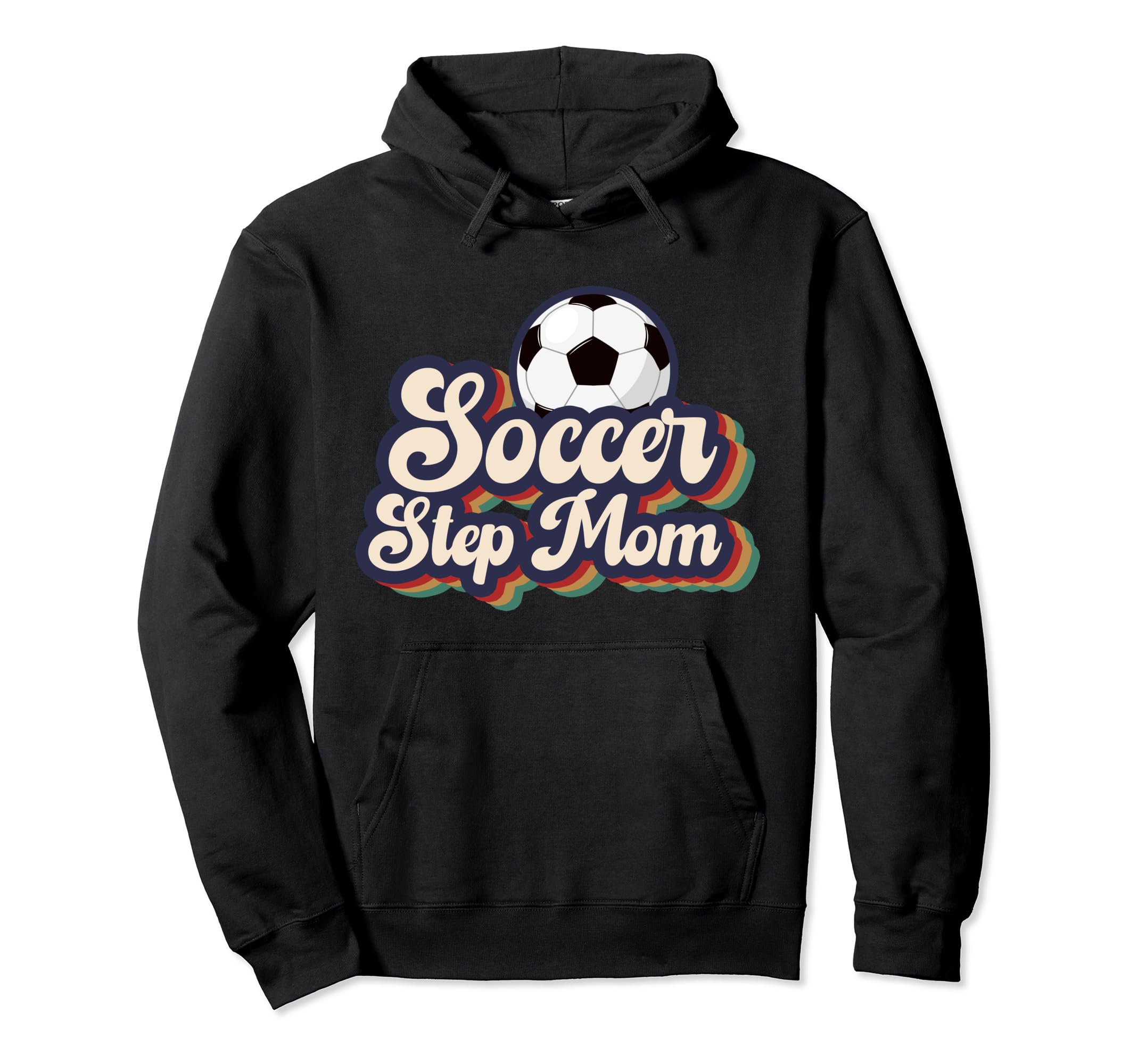Soccer Step Mom Soccer Player Hoodie - Fun Novelty Design for Adults