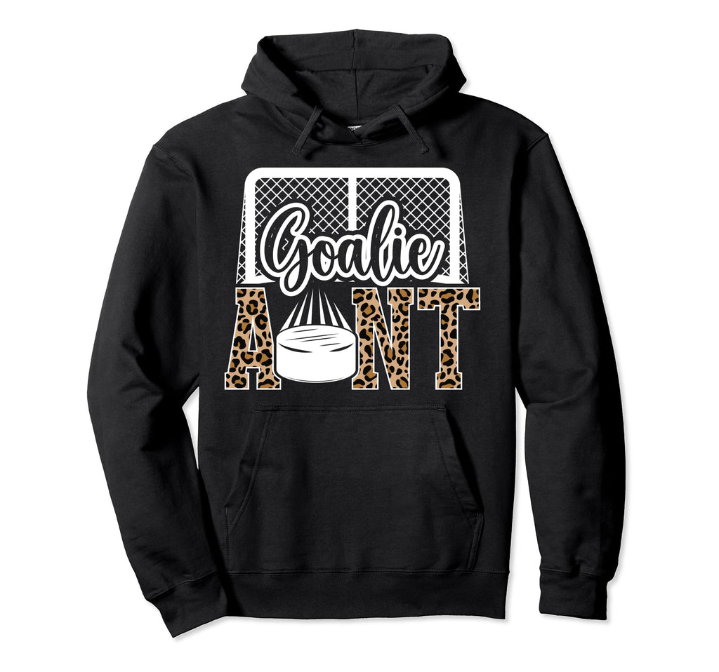 Ice Hockey Goalie Aunt Hockey Keeper Hoodie - Trendy Graphic Men Women