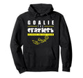 Soccer Funny Goalie Craziest Player Hoodie - Aesthetic Graphic Men Women