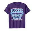 Funny Business Coach Shirts And Gifts T-Shirt - Unique Graphic for Adults