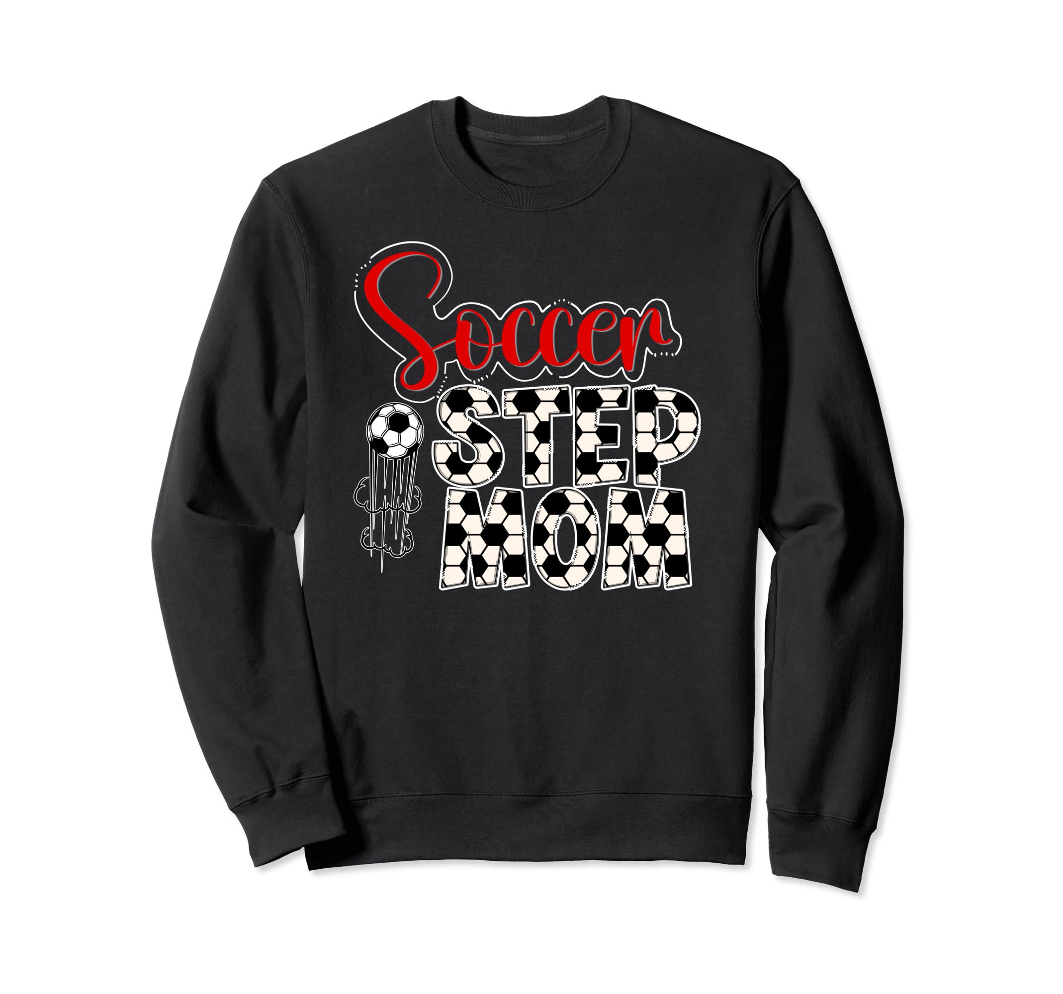 Soccer Step Mom Soccer Player Sweatshirt - Unique Graphic Men Women
