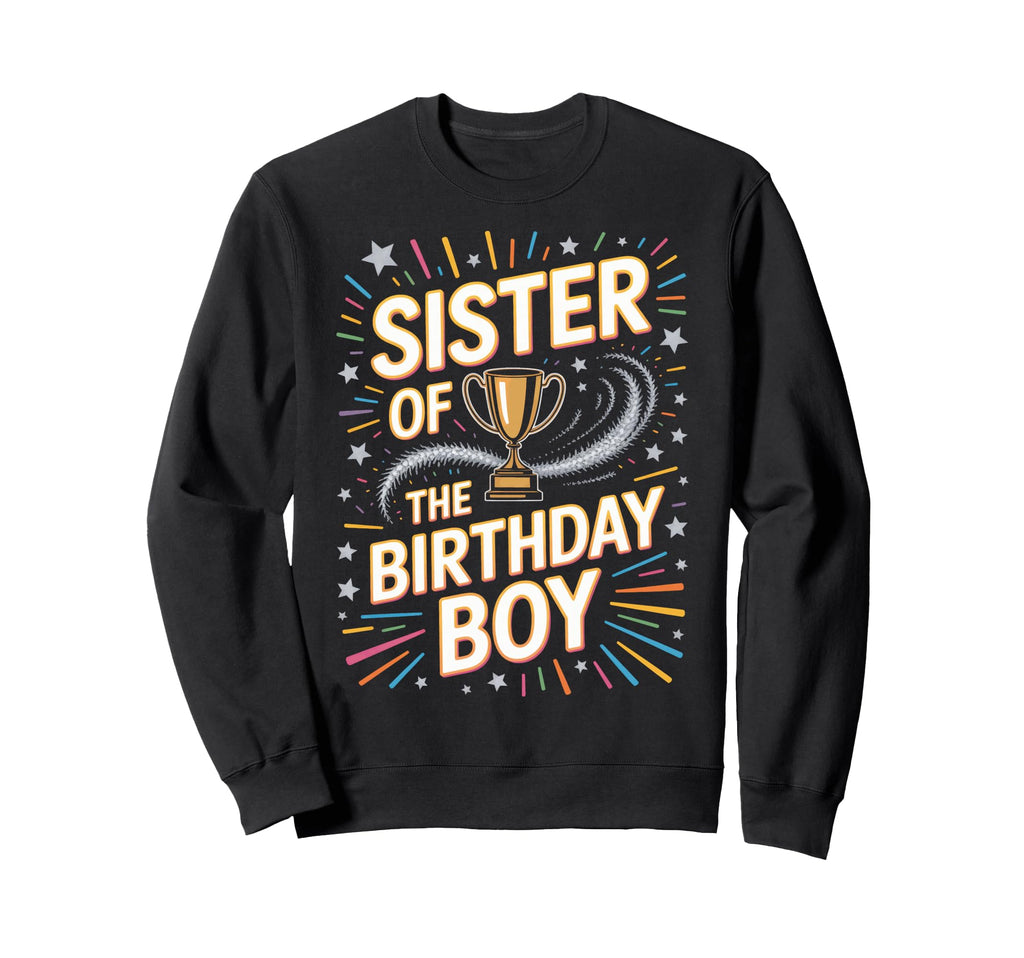 Sister Birthday Soccer Sibling Party Sweatshirt - Custom Art Print Unisex