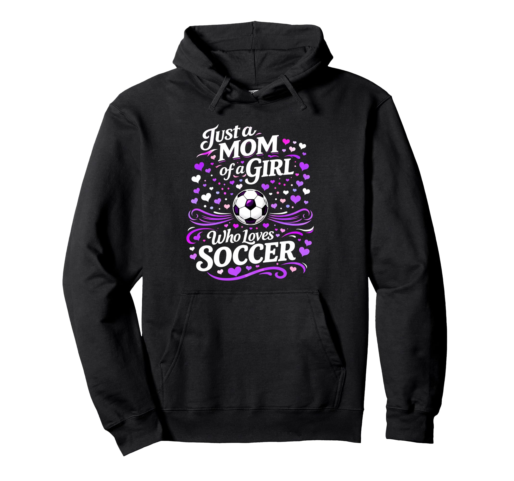 Soccer Mother Just Mom Who Loves Hoodie - Streetwear Style Men Women
