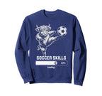 Funny Heifer Soccer Skills Loading Sweatshirt - Novelty Apparel Unisex