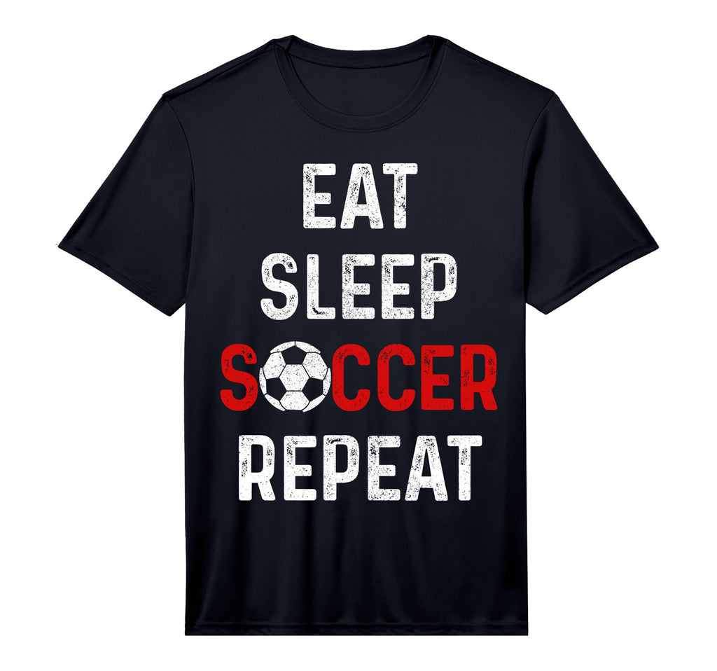 Eat Sleep Soccer Repeat Soccer Player T-Shirt - Novelty Apparel Men Women
