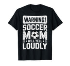 Warning Soccer Football Mom Player Will T-Shirt - Streetwear Style Unisex