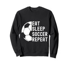 Eat Sleep Soccer Repeat Soccer Sweatshirt - Minimalist Print Unisex