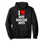 I Heart Love Hot Soccer Sexy Athletic Hoodie - Trendy Graphic Unisex
