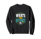 Whats Score Sideline Social Club Sweatshirt - Custom Art Print Unisex