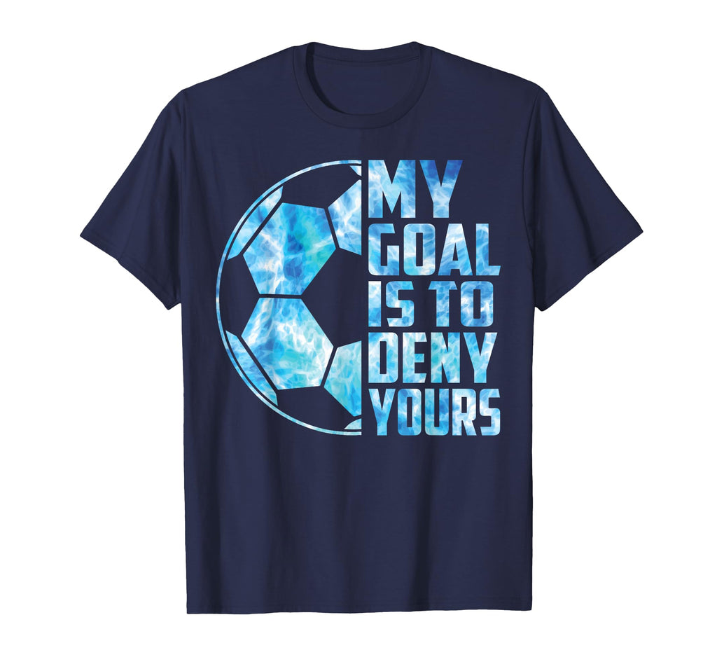 Funny Goalkeeper Soccer Goalie My T-Shirt - Streetwear Style for Adults