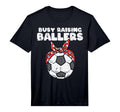 Mens Busy Raising Ballers Soccer Polka T-Shirt - Unique Graphic Unisex