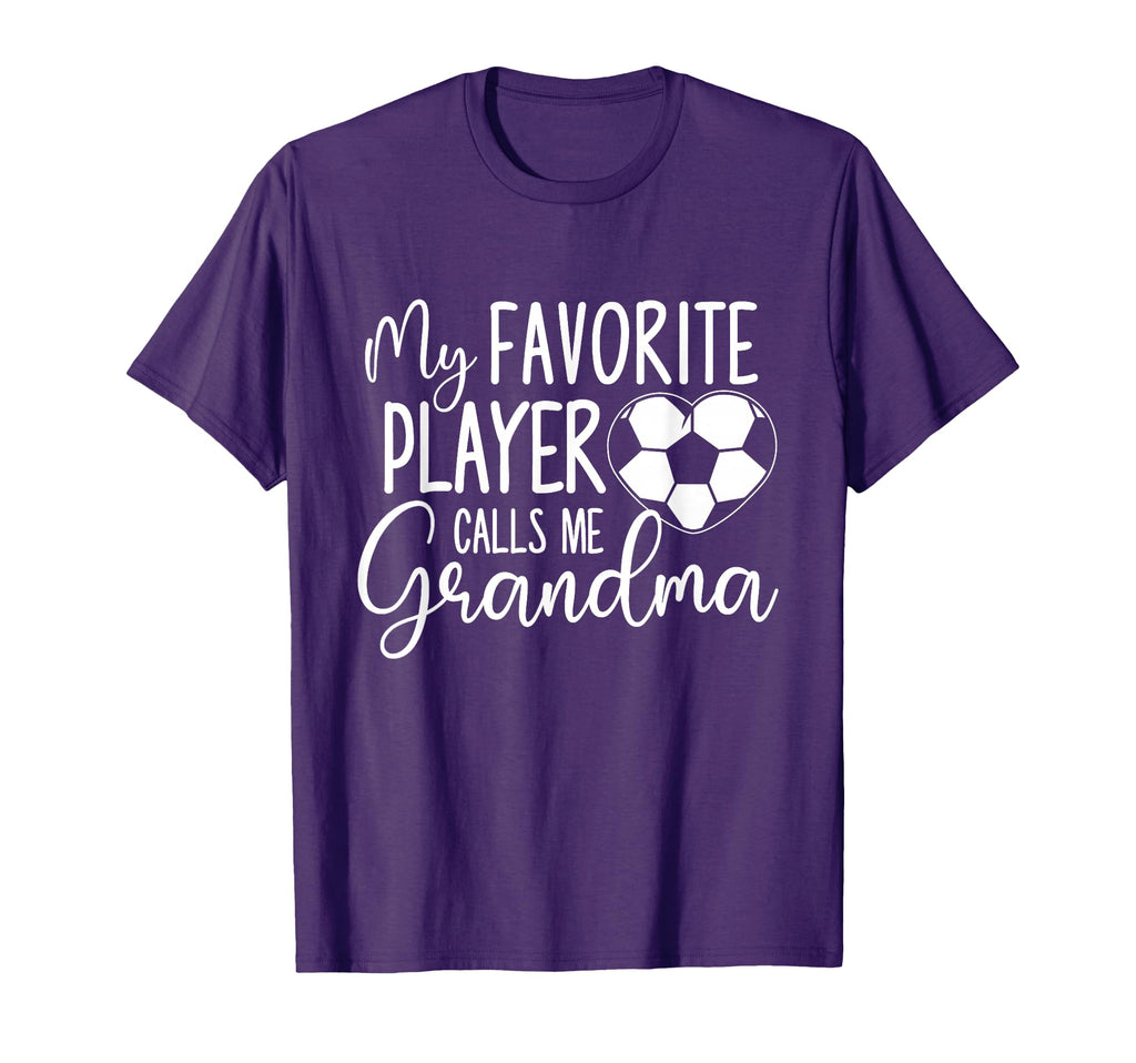 My Favorite Player Calls Me Grandma T-Shirt - Novelty Apparel Men Women