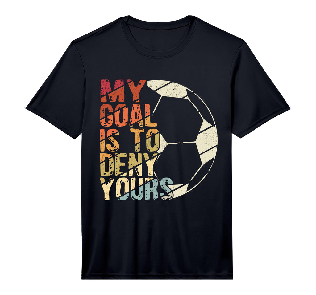 Mens My Goal Is To Deny Yours Best T-Shirt - Fun Novelty Design Unisex