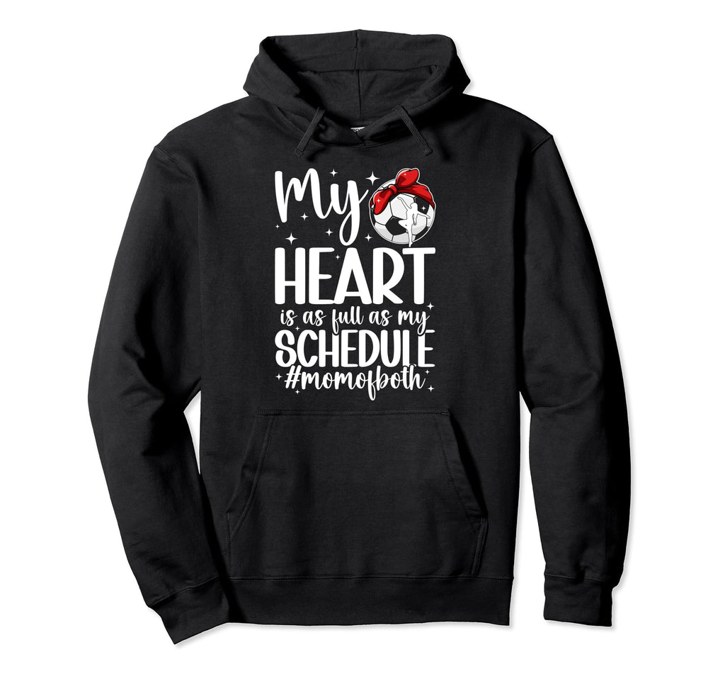 Mom Both Proud Dance And Soccer Mom Hoodie - Streetwear Style Unisex