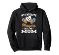 My Favorite Soccer Basketball Players Hoodie - Graphic Print Men Women