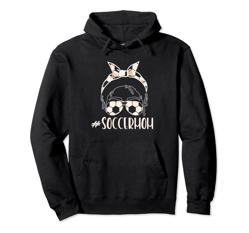 Soccer Mom Funny Soccer Mother Hoodie - Novelty Apparel Unisex