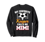 My Favorite Keeper Calls Me Mimi Sweatshirt - Aesthetic Graphic for Adults