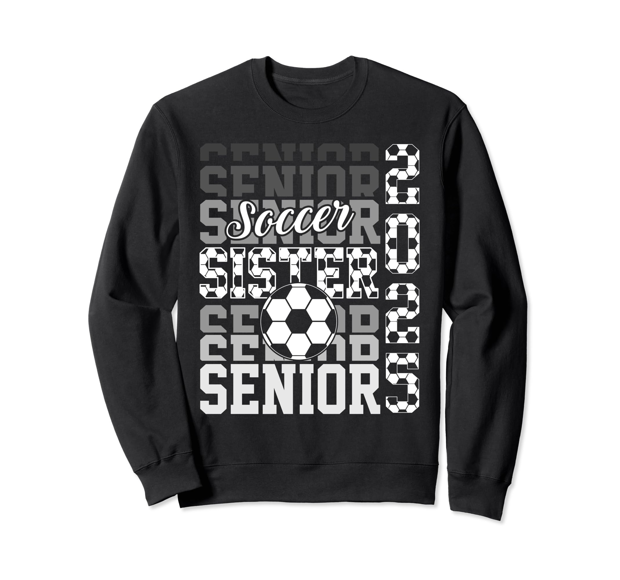 Soccer Senior Sister Class 2025 Sweatshirt - Streetwear Style Men Women