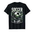 Football Is Life Rest Is Just Details T-Shirt - Novelty Apparel Men Women