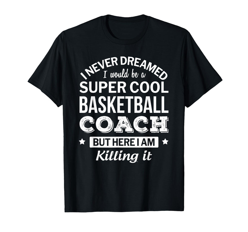 Funny Basketball Coach Gift T-Shirt - Trendy Graphic for Adults
