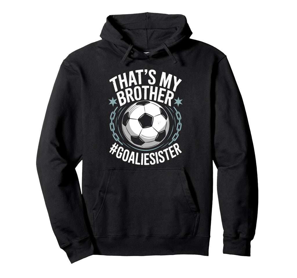 Goal Keeper Team Soccer Player Bro Hoodie - Aesthetic Graphic for Adults
