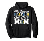 My Favorite Players Call Me Mom Hoodie - Casual Everyday Wear Unisex