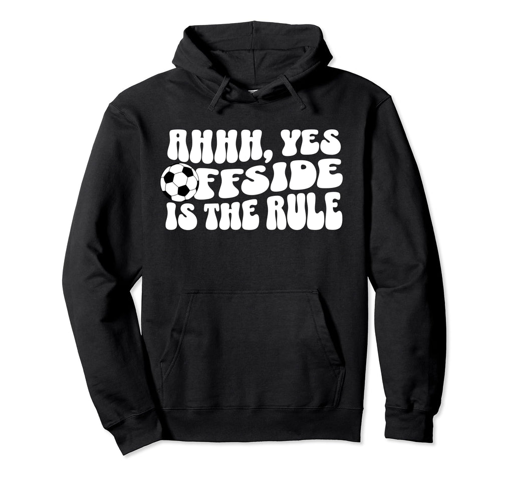 Soccer Mom Offside Ahhh Yes Offside Rule Hoodie - Trendy Graphic Men Women