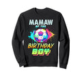 Mamaw Birthday Soccer Ball Colorful Sweatshirt - Novelty Apparel Men Women