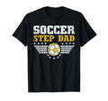Soccer Step Dad Funny Sports Players T-Shirt - Streetwear Style Men Women