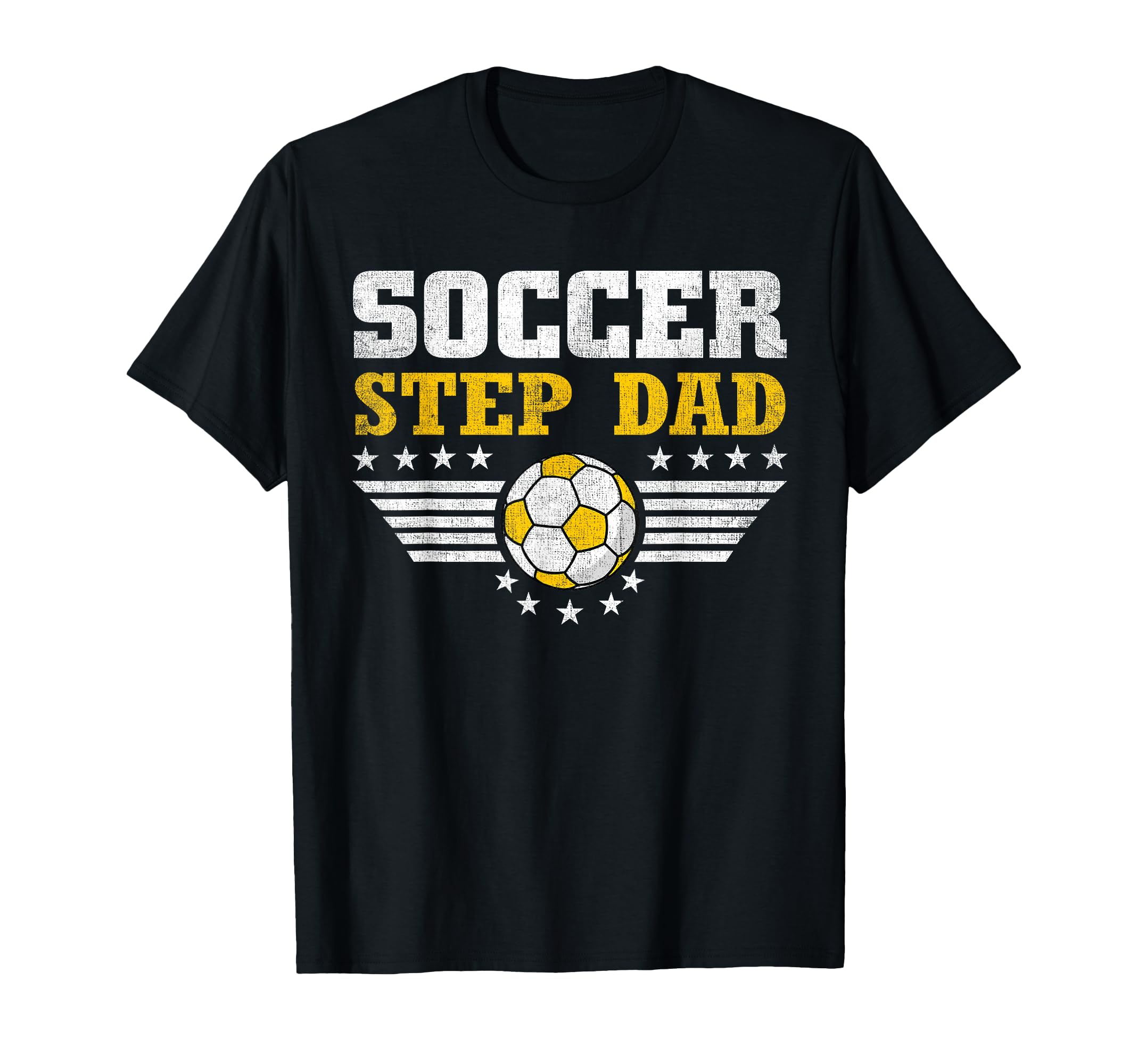 Soccer Step Dad Funny Sports Players T-Shirt - Streetwear Style Men Women
