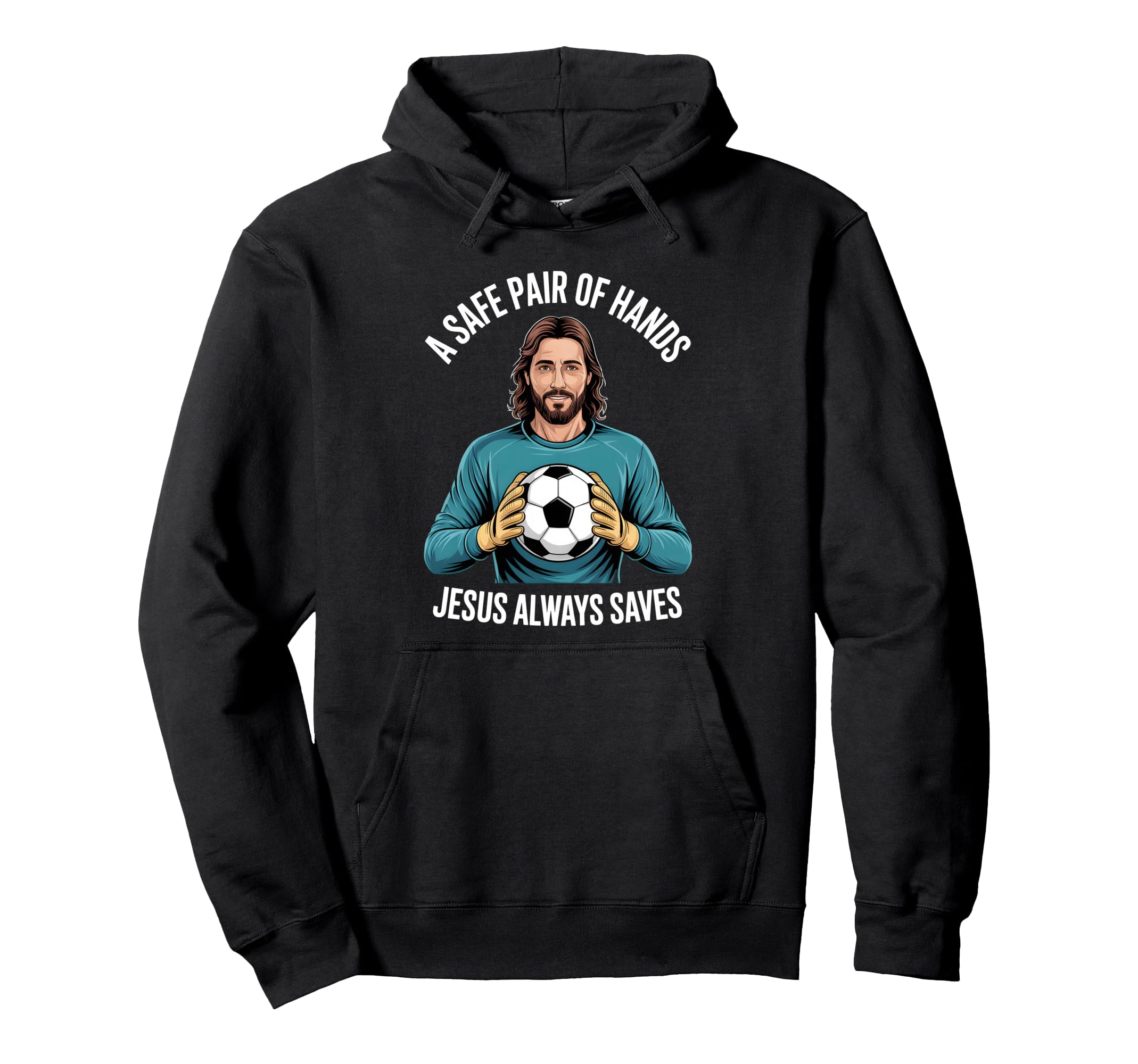 Funny Jesus Football Soccer Goalkeeper Hoodie - Casual Everyday Wear Unisex